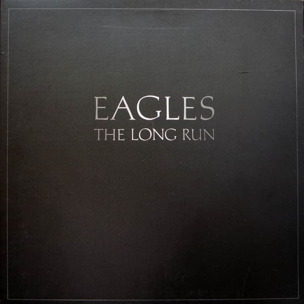 Eagles — The Long Run